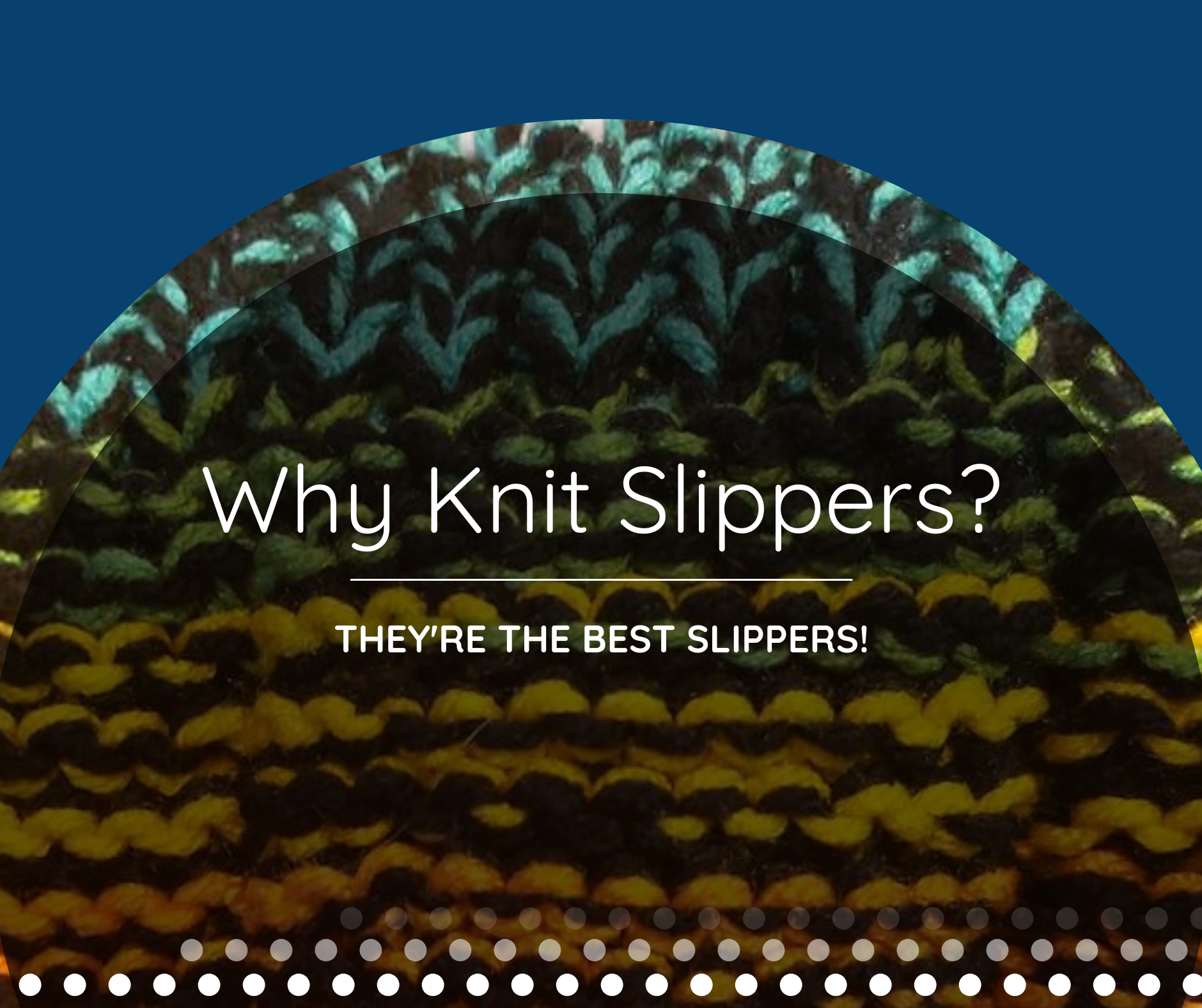 Why Knit Slippers are the Best Slippers