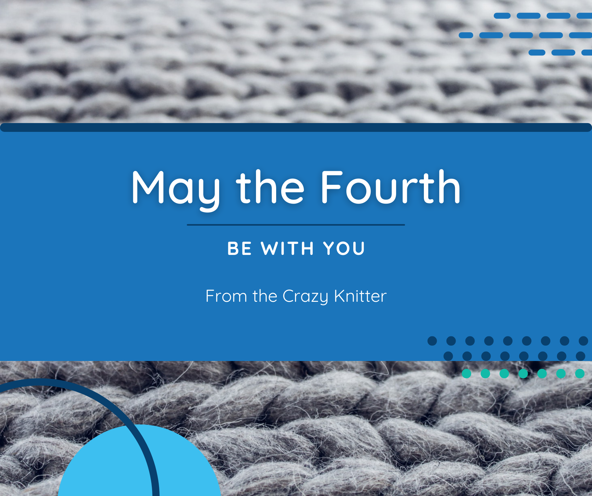 May the Fourth Be You!